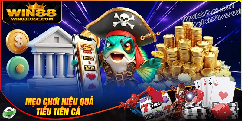Bật mí 4 mẹo Bắn cá Tiểu Tiên Cá hiệu quả nhất