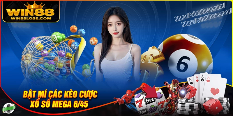 Bật mí các kèo cược tiềm năng trong mega Win88
