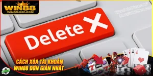 cach-xoa-tai-khoan-win88-banner
