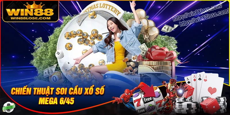 Chiến thuật soi cầu Xổ số Mega 6/45 siêu hiệu quả
