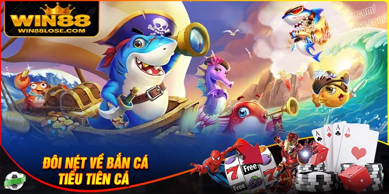 Giới thiệu về game Bắn cá Tiểu Tiên Cá