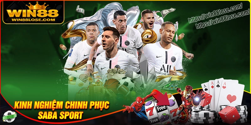 Kinh nghiệm phá đảo Saba Sport cực hay cho bet thủ