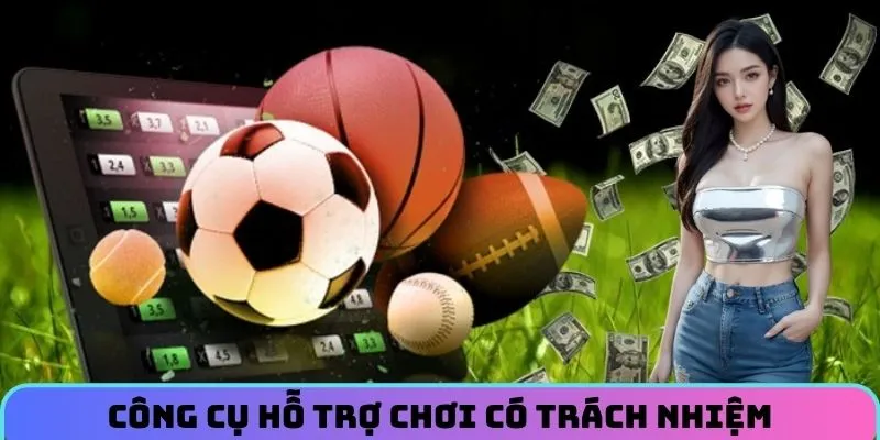 cong-cu-ho-tro-choi-co-trach-nhiem