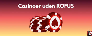 Online Casino Uden ROFUS Fordele og Udfordringer Online Casino Uden ROFUS Fordele og Udfordringer